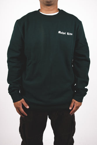 Mahal Kita Crewneck Sweatshirt- Pine Green