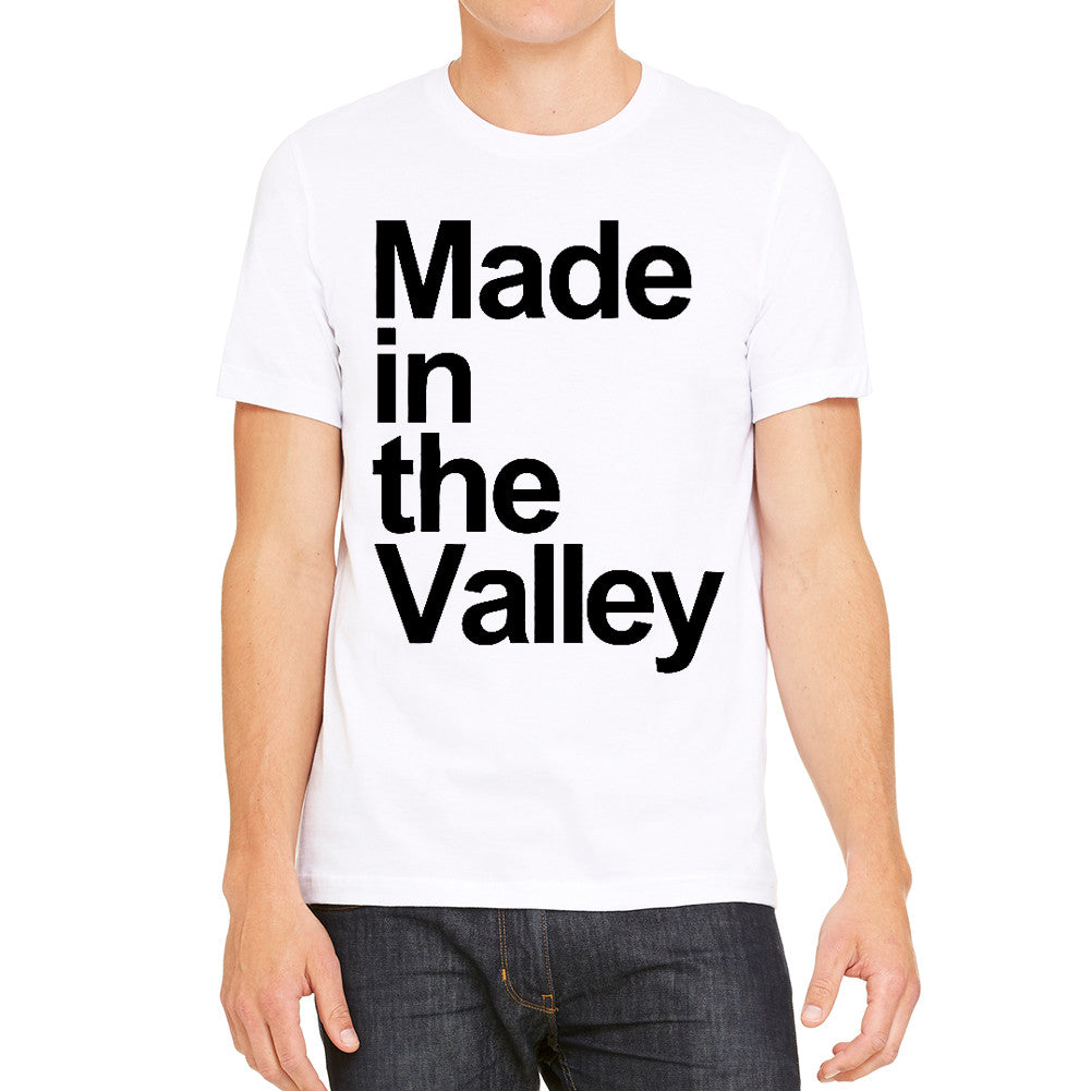 Made in the Valley White Men's T-Shirt